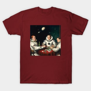 Astronauts Play Poker is Space and NASA Can't Stop Them T-Shirt